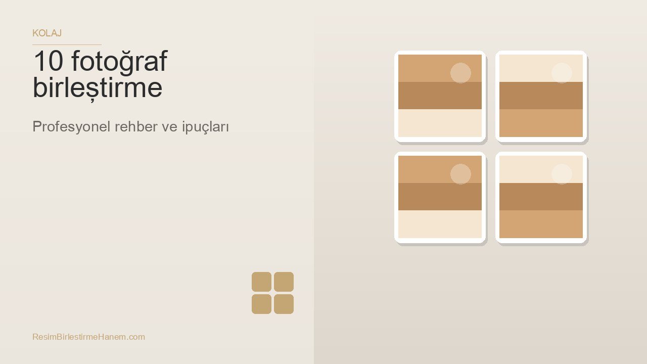 10 fotoğraf birleştirme — blog kapak görseli