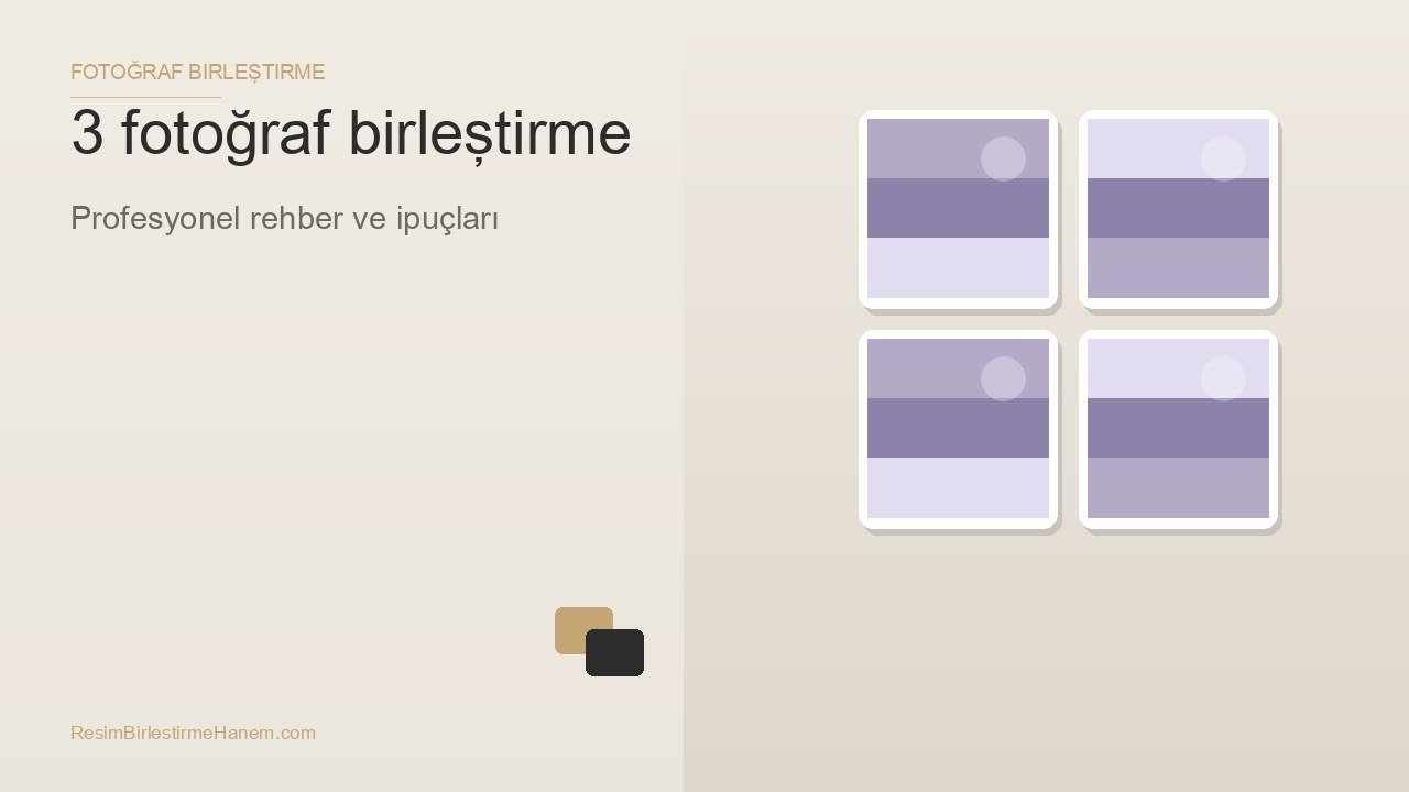 3 fotoğraf birleştirme — blog kapak görseli