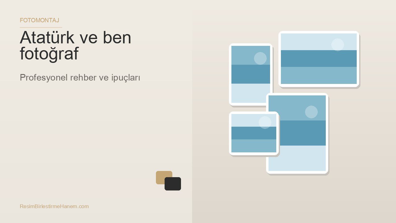 atatürk ve ben fotoğraf — blog kapak görseli