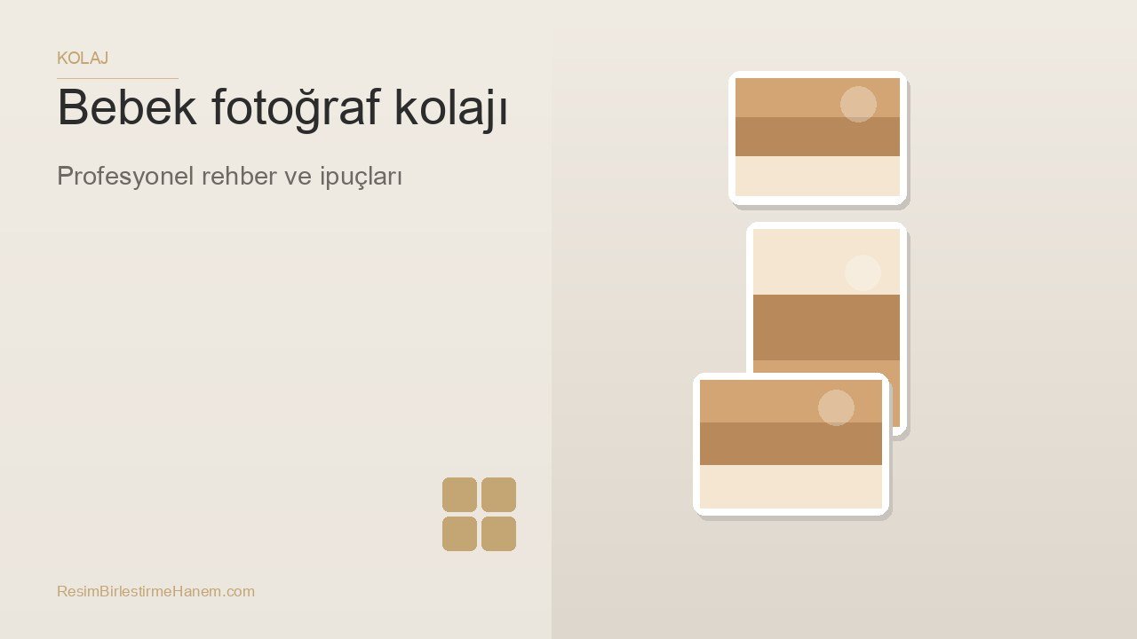 bebek fotoğraf kolajı — blog kapak görseli