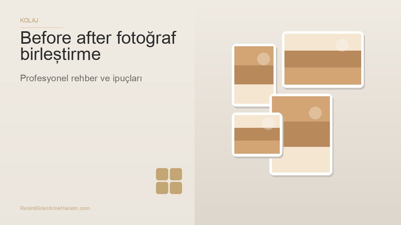 before after fotoğraf birleştirme — blog kapak görseli