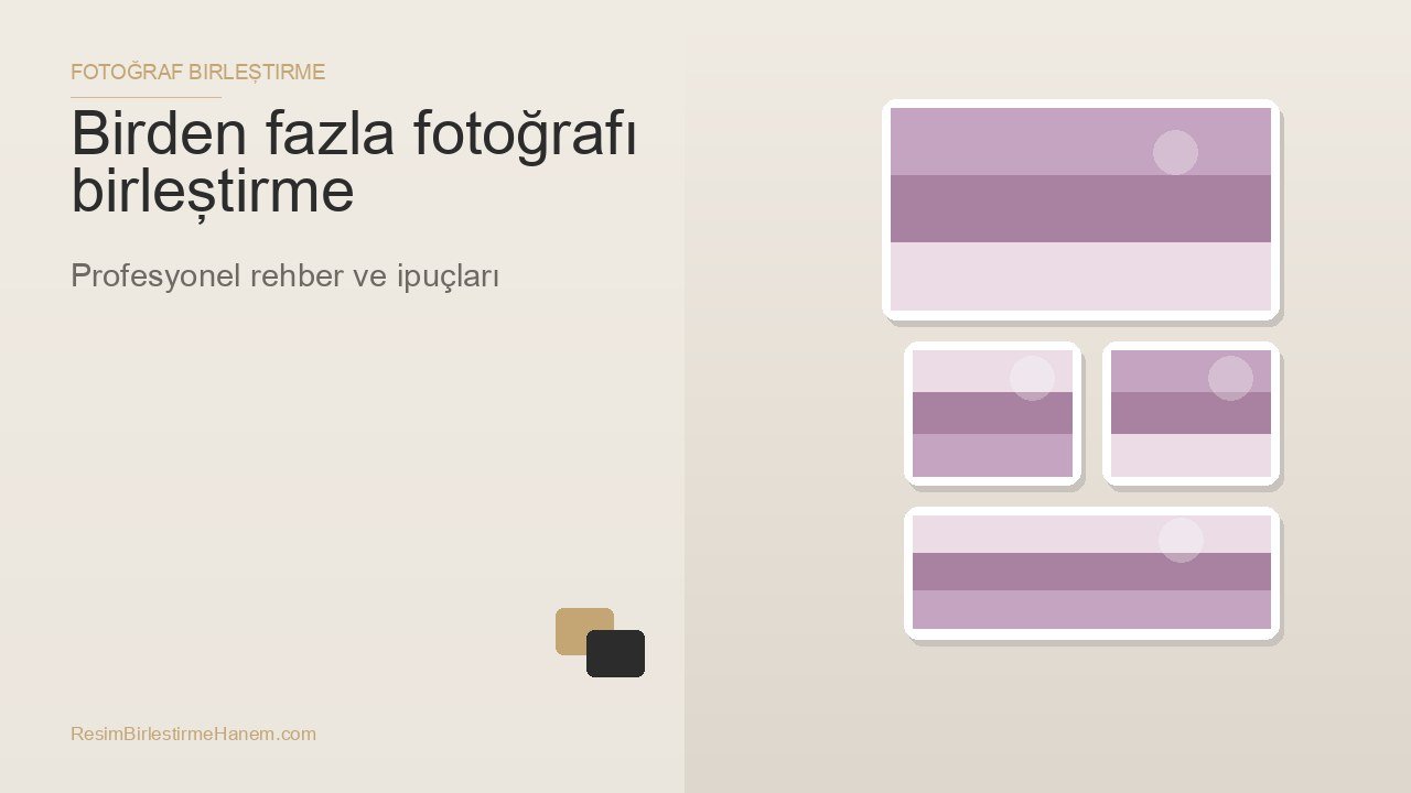 birden fazla fotoğrafı birleştirme — blog kapak görseli