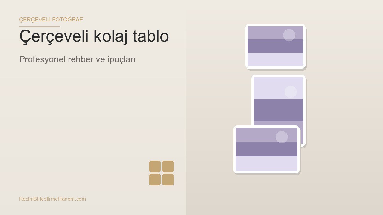 çerçeveli kolaj tablo — blog kapak görseli