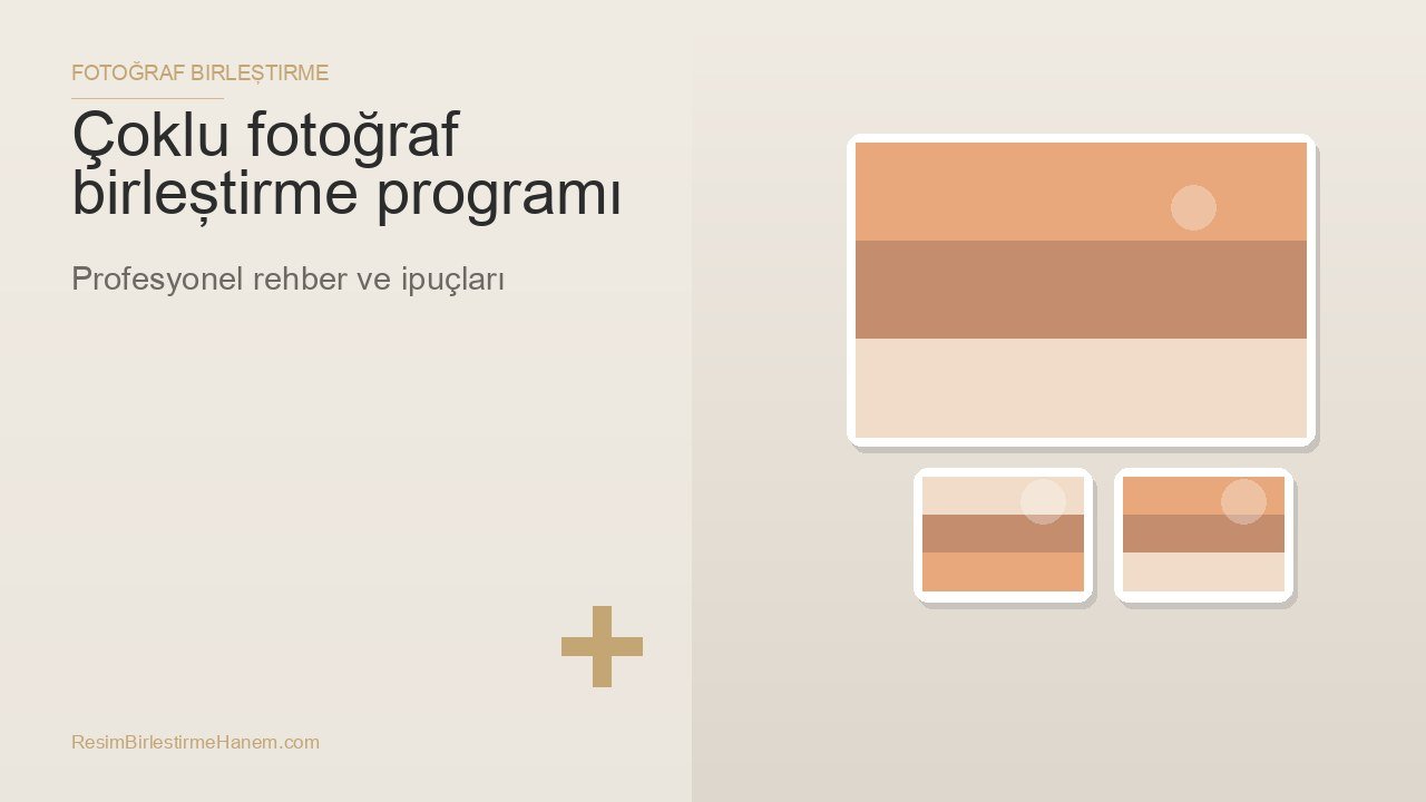 çoklu fotoğraf birleştirme programı — blog kapak görseli