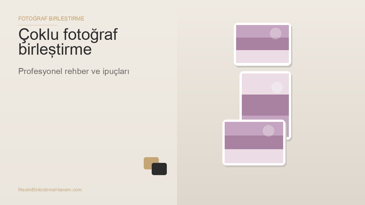 çoklu fotoğraf birleştirme — blog kapak görseli