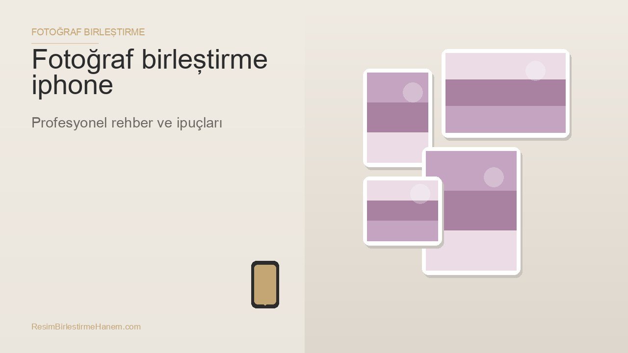 fotoğraf birleştirme iphone — blog kapak görseli