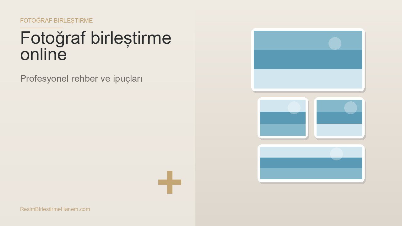 fotoğraf birleştirme online — blog kapak görseli