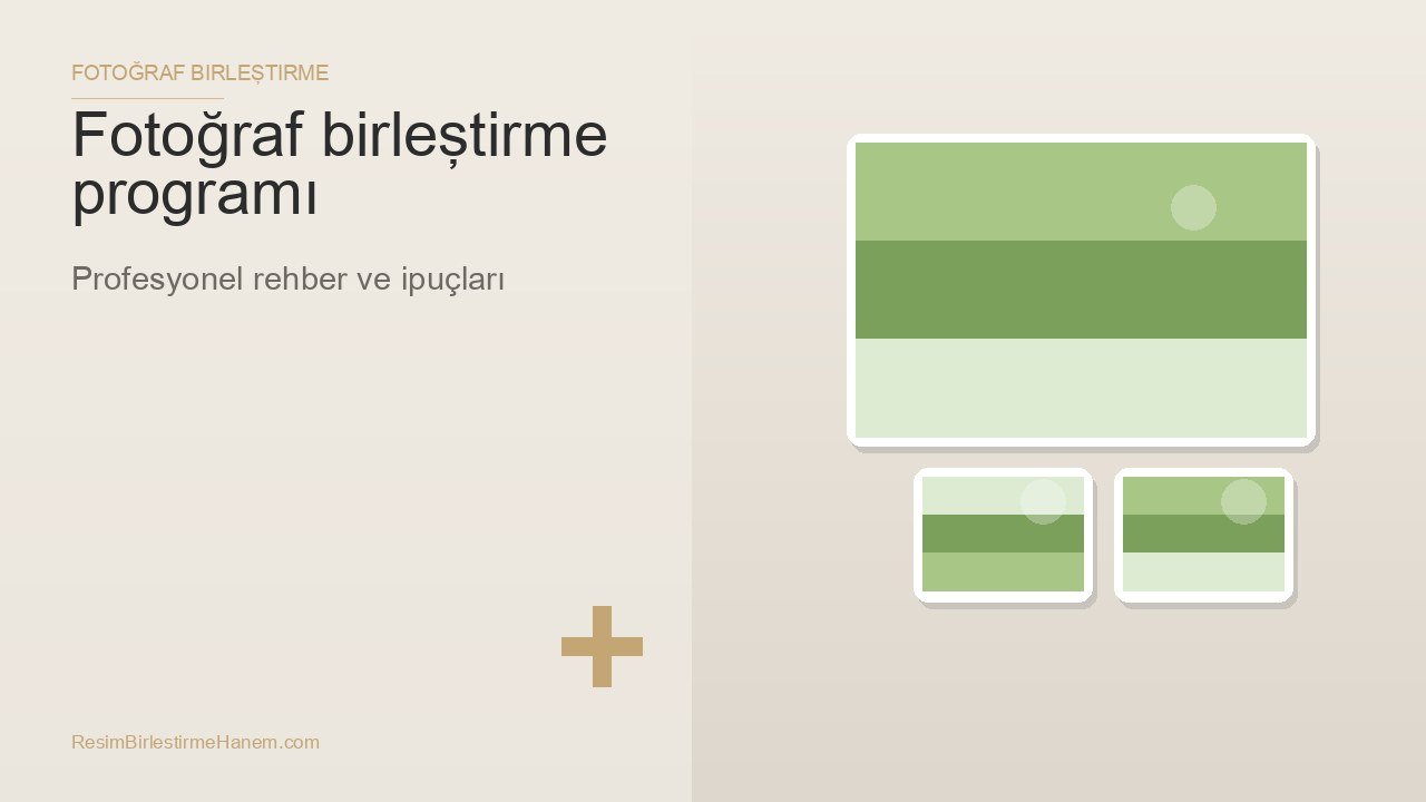 fotoğraf birleştirme programı — blog kapak görseli