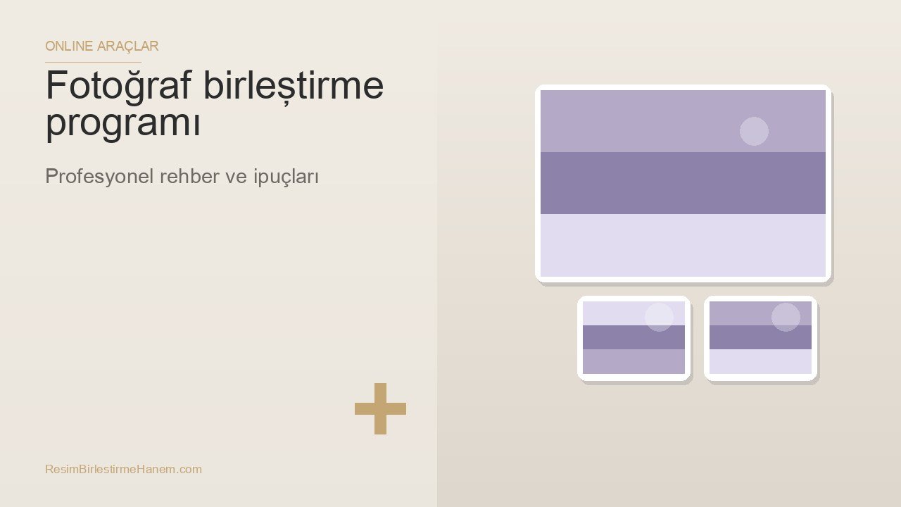 fotoğraf birleştirme programı — blog kapak görseli