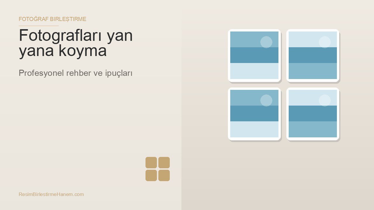 fotografları yan yana koyma — blog kapak görseli