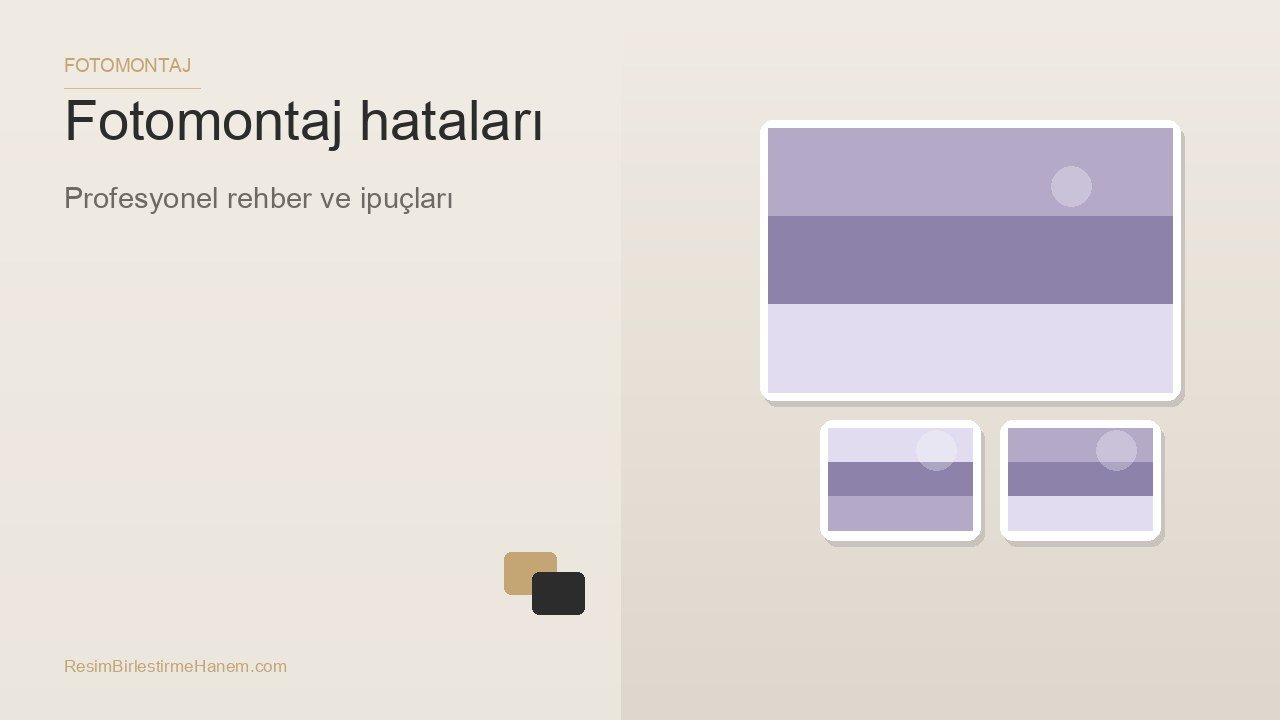 fotomontaj hataları — blog kapak görseli