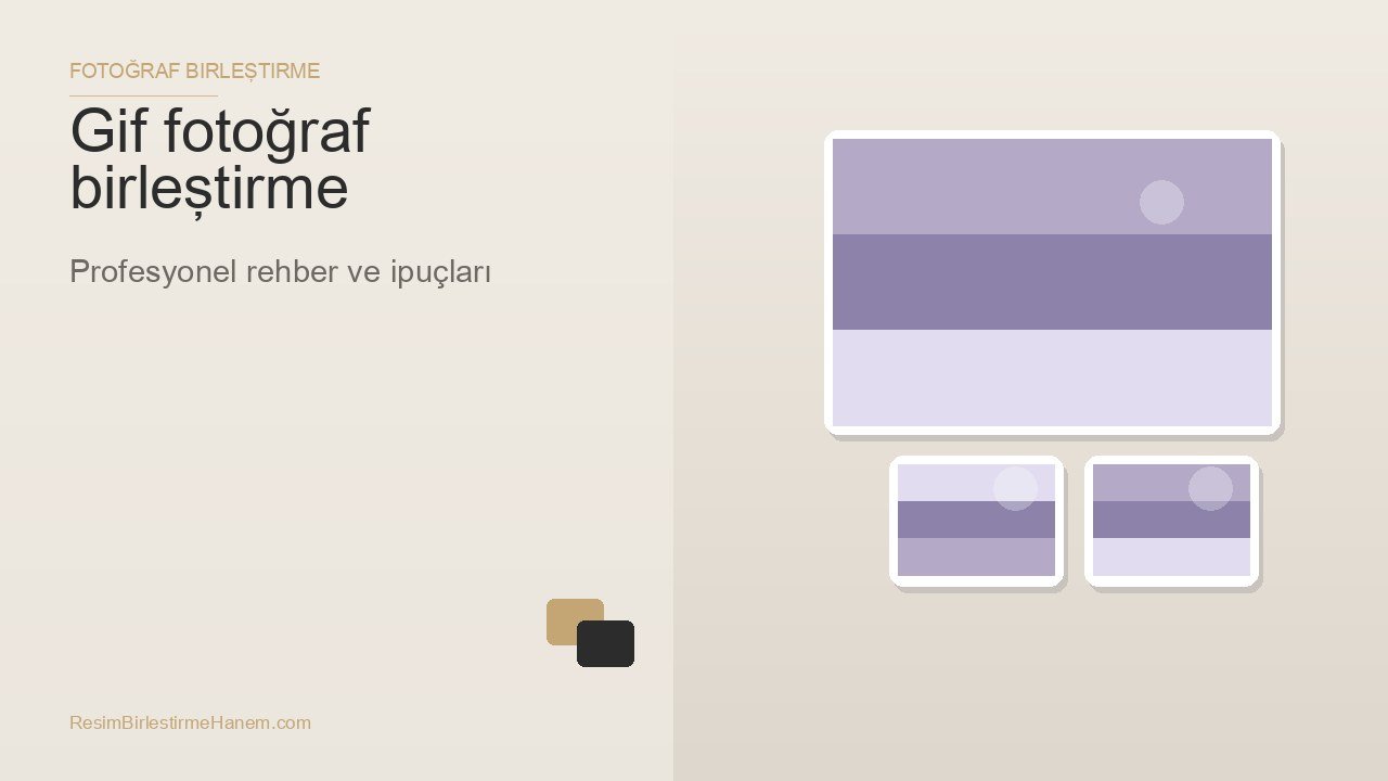 gif fotoğraf birleştirme — blog kapak görseli