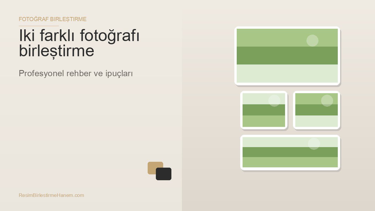 iki farklı fotoğrafı birleştirme — blog kapak görseli