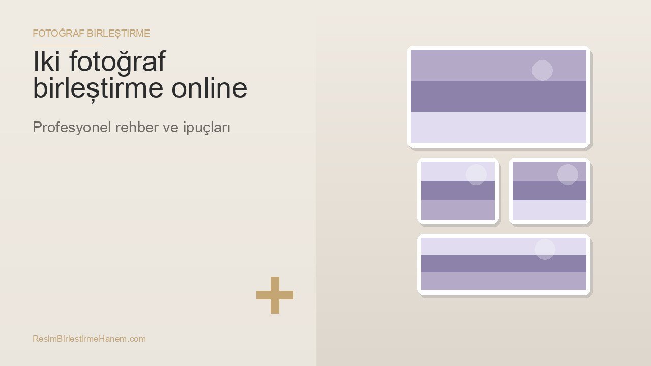 iki fotoğraf birleştirme online — blog kapak görseli