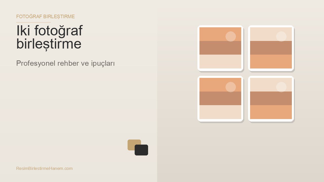 iki fotoğraf birleştirme — blog kapak görseli