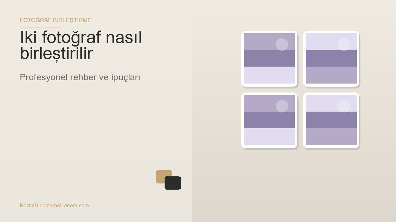 iki fotoğraf nasıl birleştirilir — blog kapak görseli