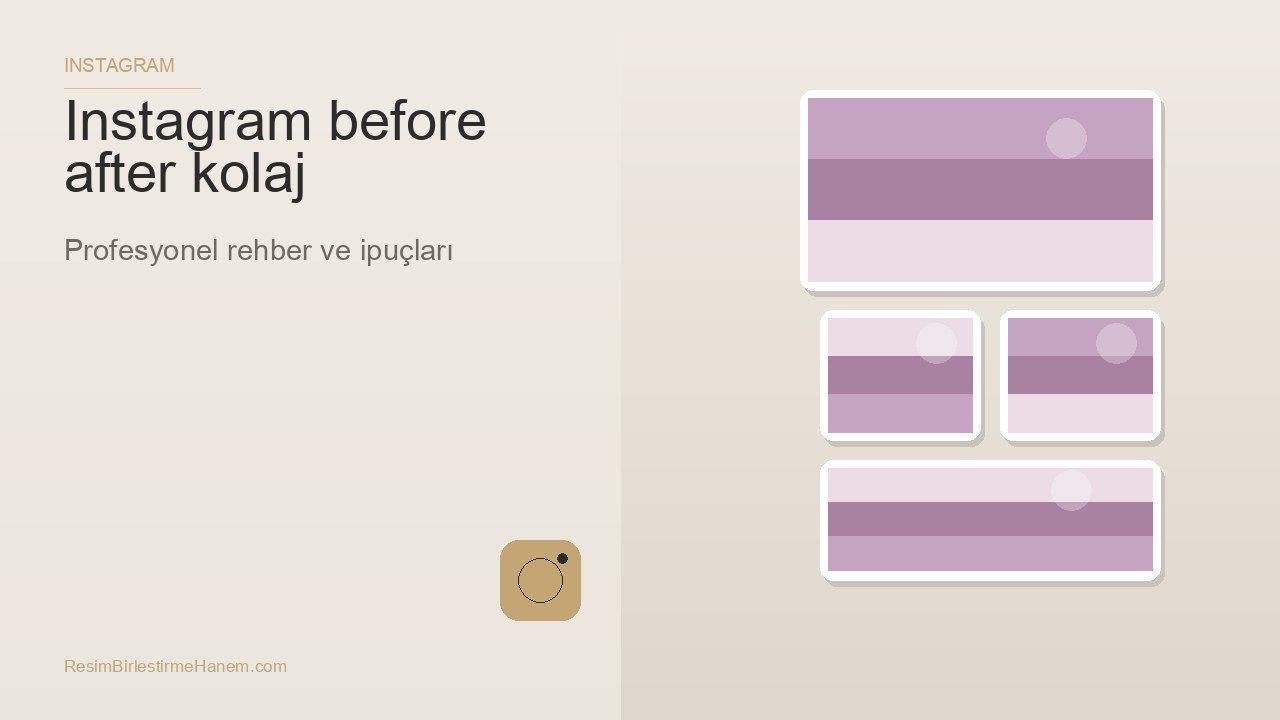instagram before after kolaj — blog kapak görseli