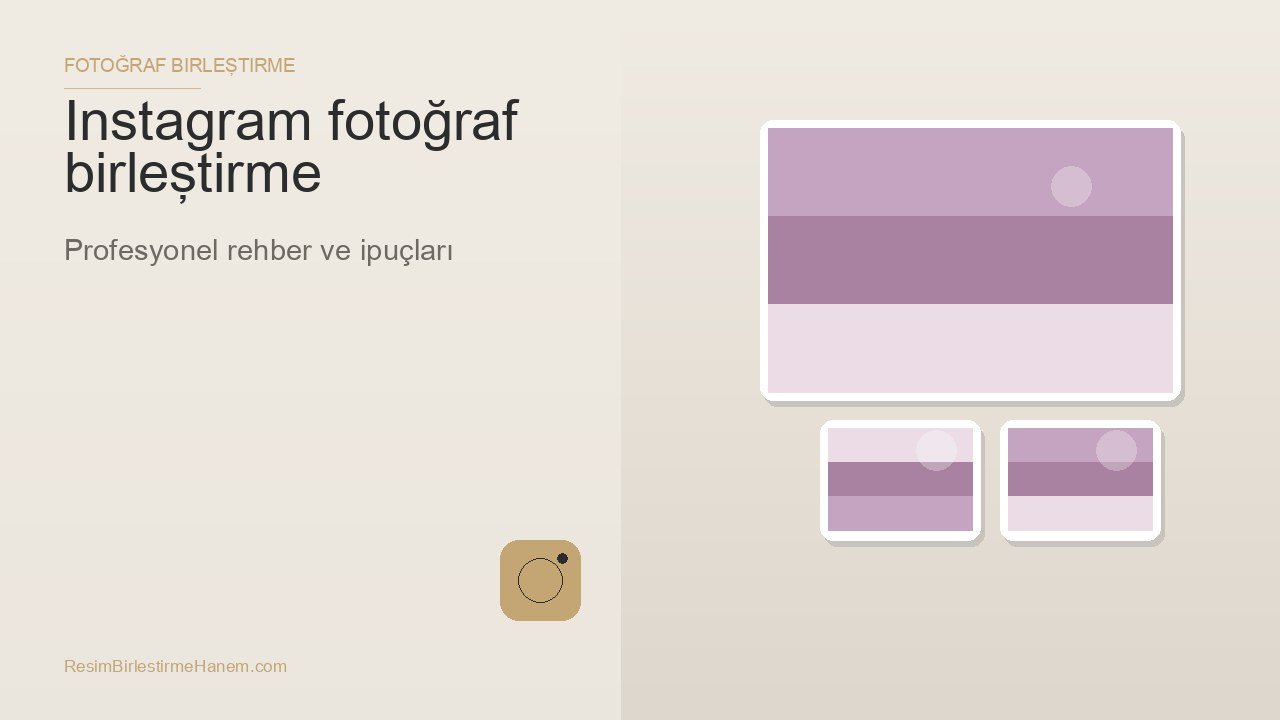 instagram fotoğraf birleştirme — blog kapak görseli
