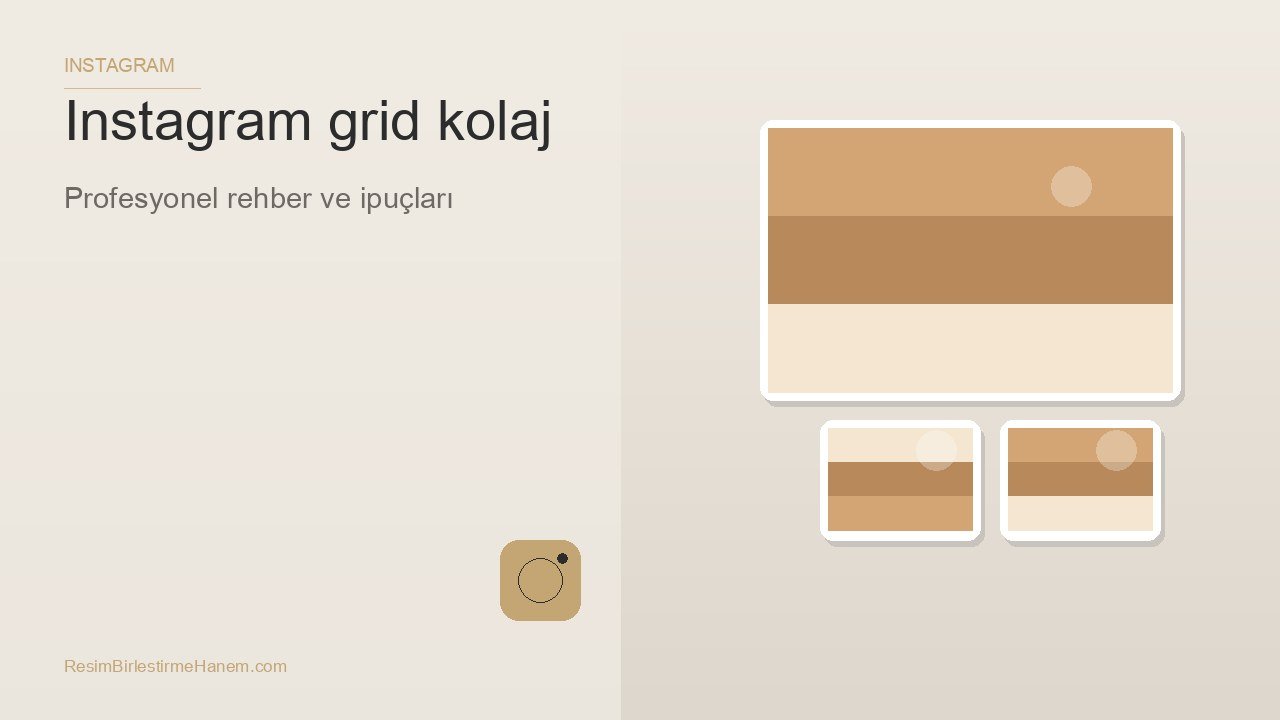 instagram grid kolaj — blog kapak görseli