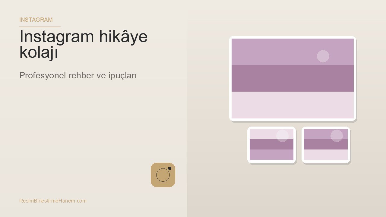 instagram hikâye kolajı — blog kapak görseli