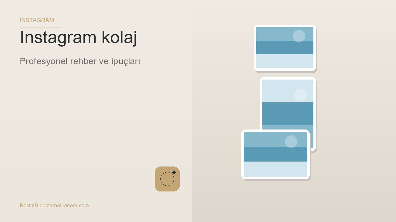instagram kolaj — blog kapak görseli