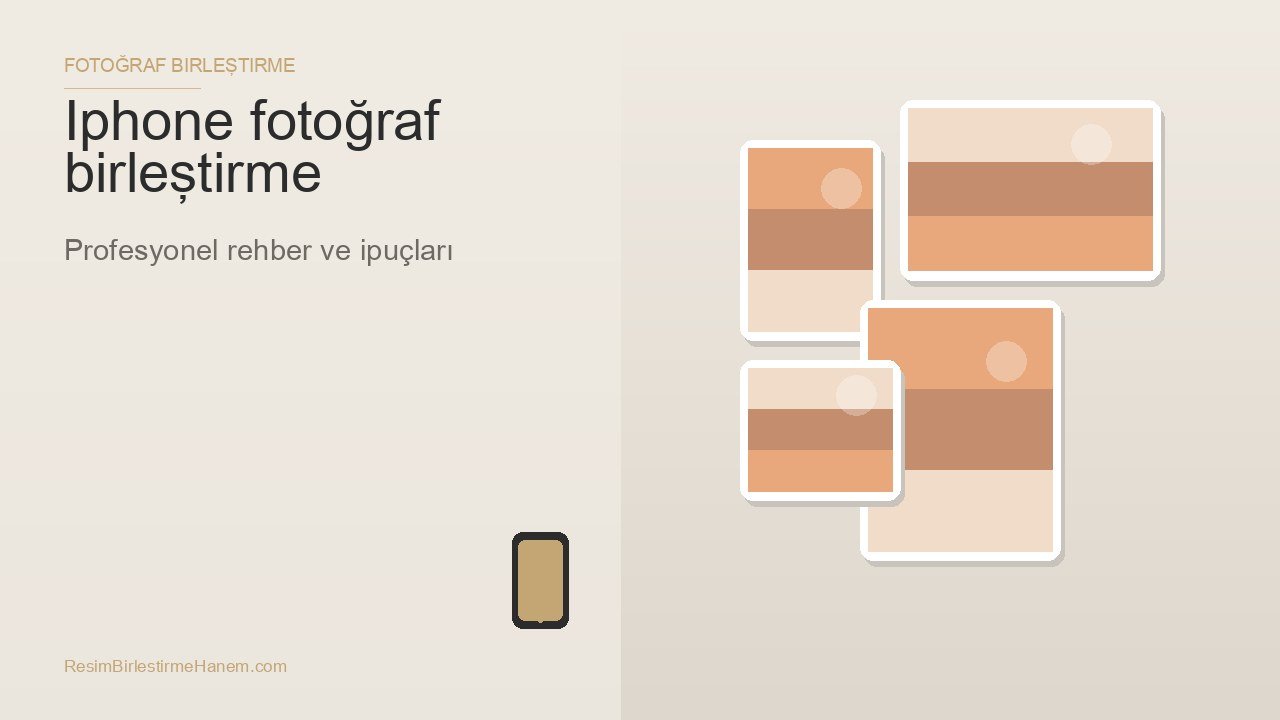 iphone fotoğraf birleştirme — blog kapak görseli