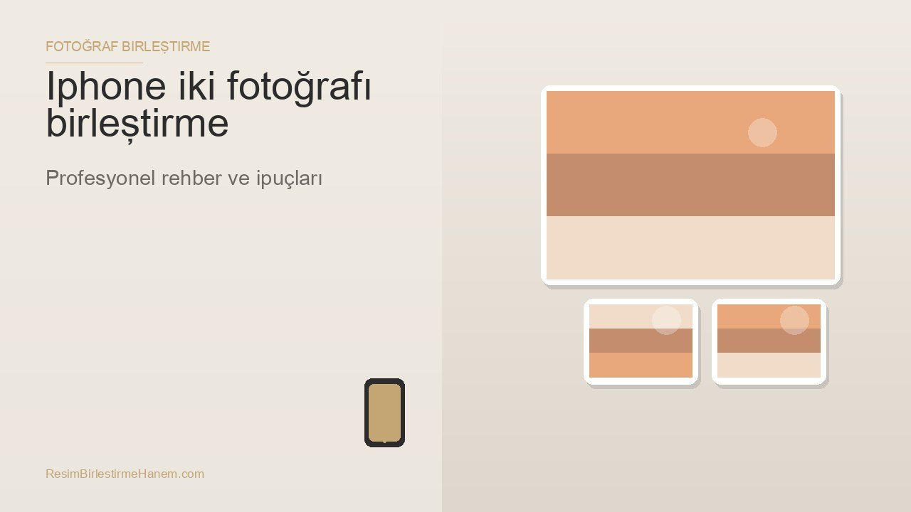 iphone iki fotoğrafı birleştirme — blog kapak görseli