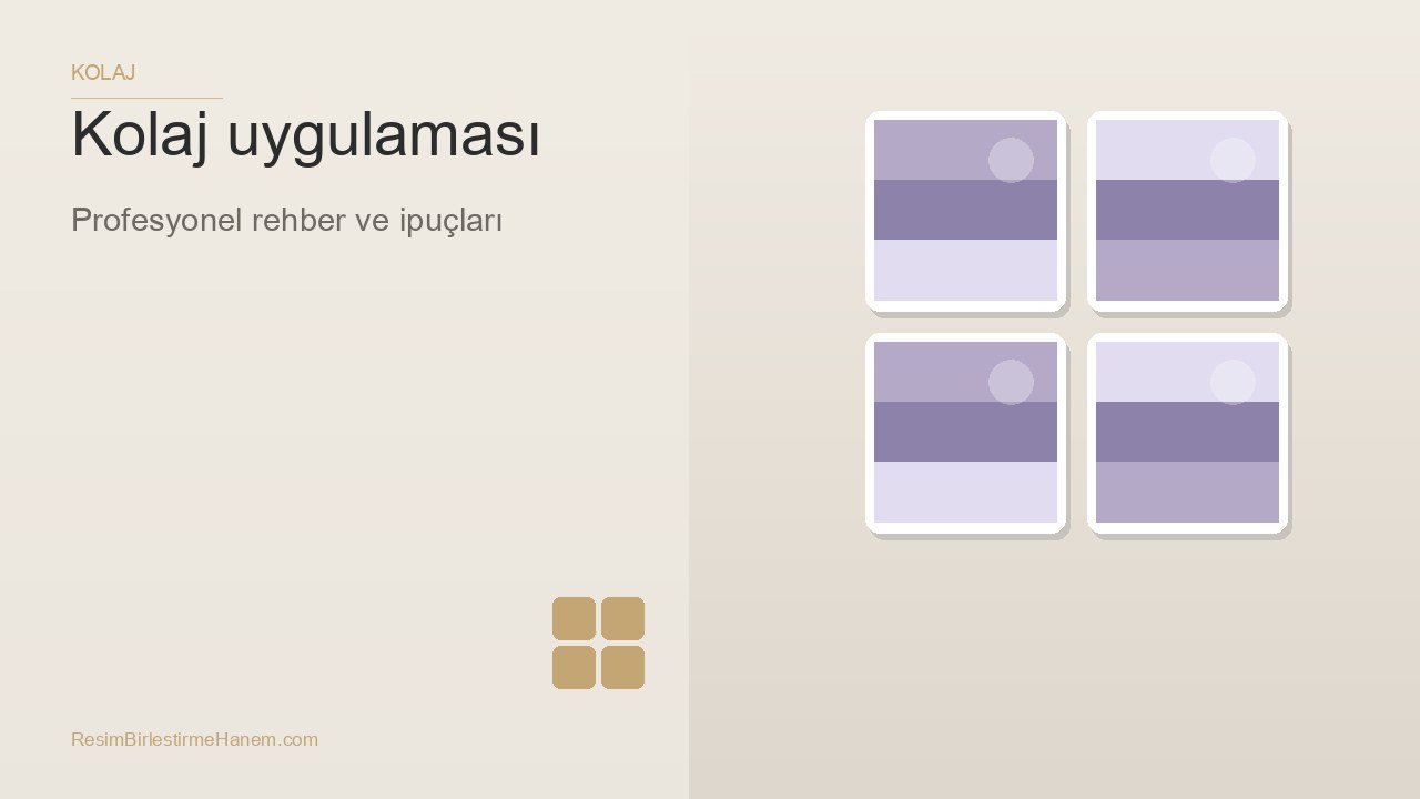 kolaj uygulaması — blog kapak görseli