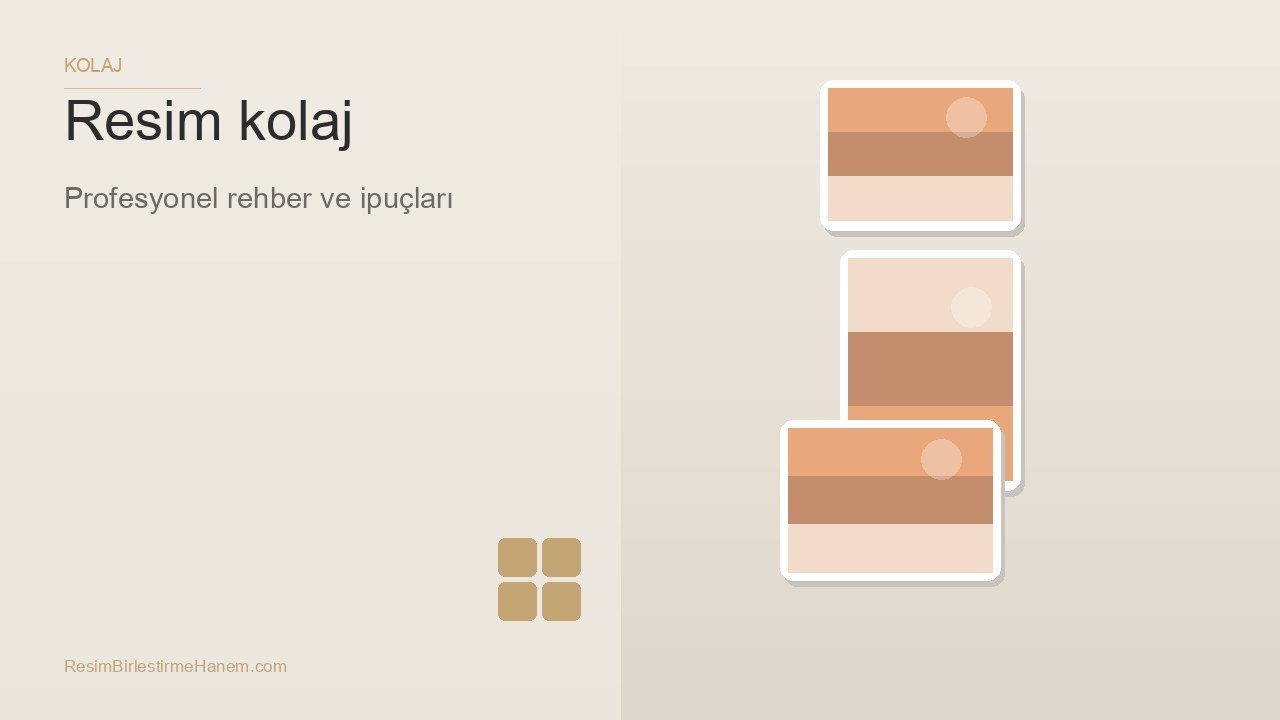 resim kolaj — blog kapak görseli