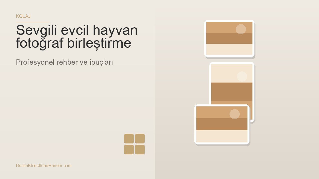 sevgili evcil hayvan fotoğraf birleştirme — blog kapak görseli
