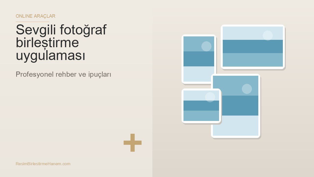 sevgili fotoğraf birleştirme uygulaması — blog kapak görseli