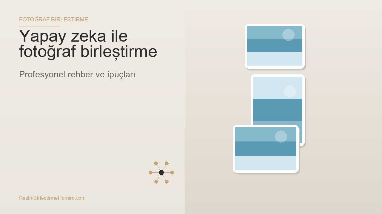 yapay zeka ile fotoğraf birleştirme — blog kapak görseli